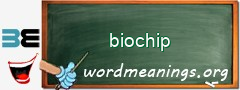 WordMeaning blackboard for biochip